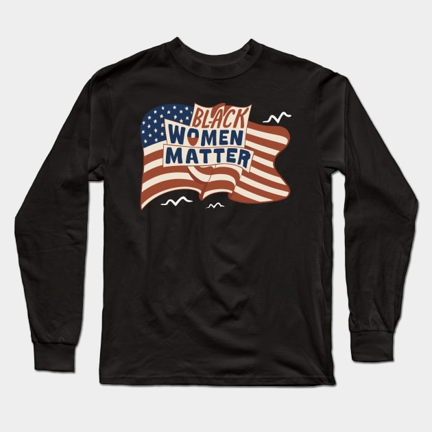 Black Women Matter Long Sleeve T-Shirt by Graceful Designs